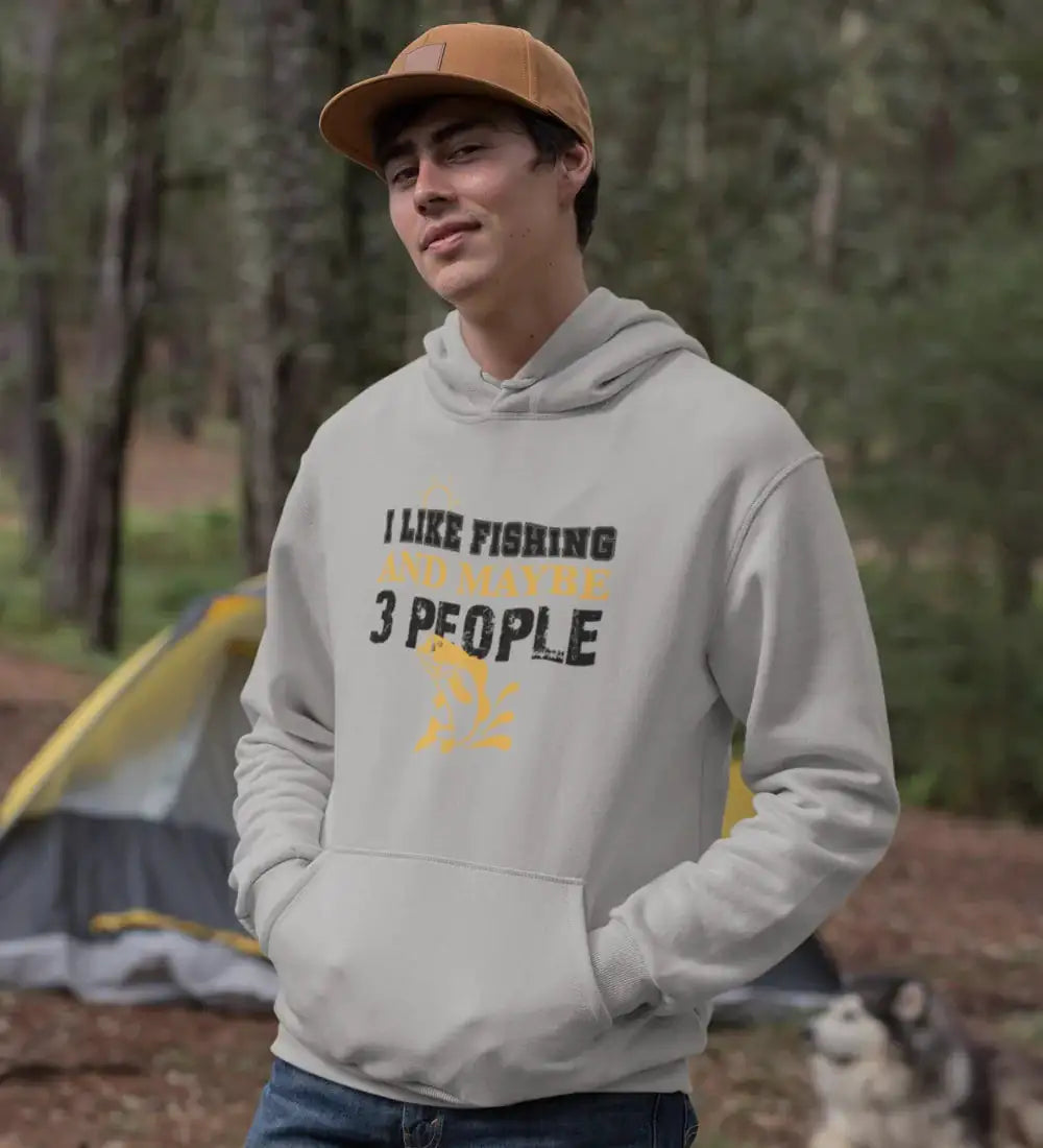 I Like Fishing And Maybe Like 3 People Unisex Hoodie