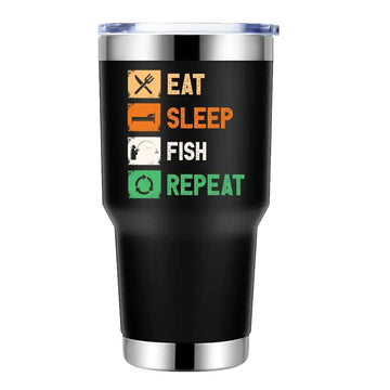 Eat Sleep Fishing Repeat 30oz Insulated Vacuum Sealed Tumbler